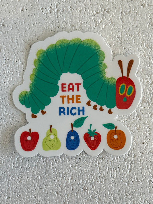 Eat The Rich Caterpillar Sticker