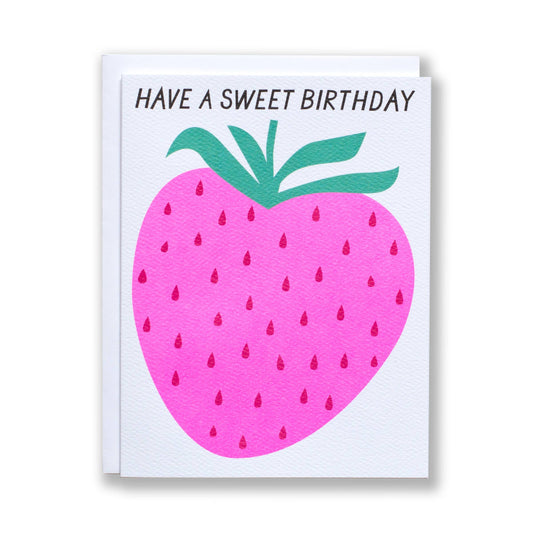 Have a Sweet Birthday Card with Strawberry